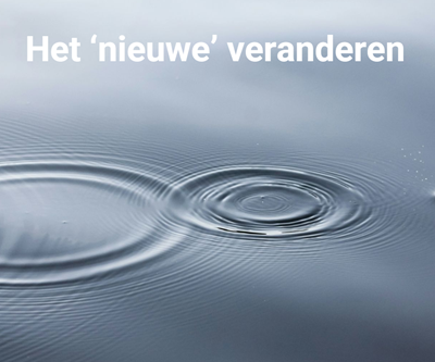 Het ‘nieuwe’ veranderen